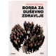 Borba za duševno zdravlje