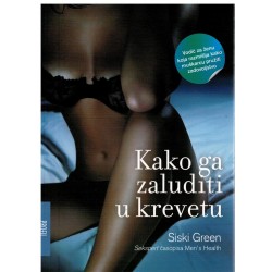 Kako ga zaluditi u krevetu