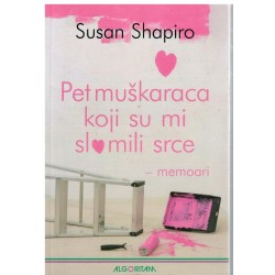 Pet muškaraca koji su mi slomili srce