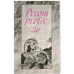 Perom protiv zla