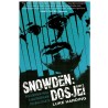 Snowden: dosjei - Insajderska priča o najtraženijem čovjeku svijeta