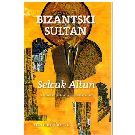 Bizantski sultan   +