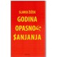 Godina opasnog sanjanja   +