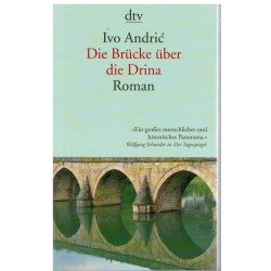 Die Brücke über die Drina - Eine Chronik aus Visegrad