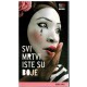 Svi mrtvi su iste boje
