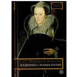 Razbojnici / Maria Stuart