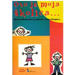 Ovo je moja školica - Metoda Montesori