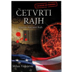Četvrti Rajh - Amerika kao novi Rajh