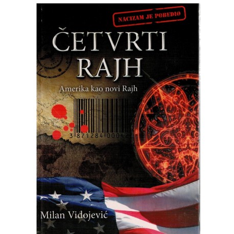 Četvrti Rajh - Amerika kao novi Rajh