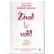 Život te voli