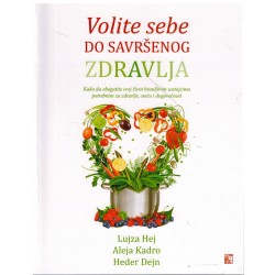 Volite sebe do savršenog zdravlja