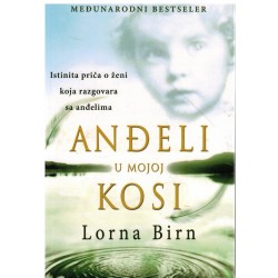 Anđeli u mojoj kosi